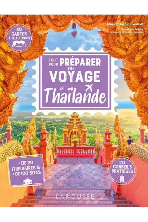 Dilibel Boek Thailande - Tout Pour Préparer Son Voyage En Thailande