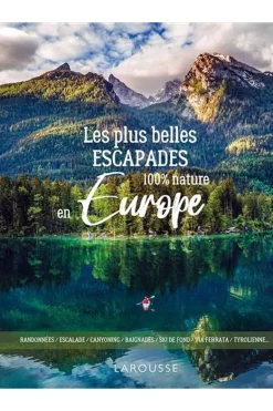 Dilibel Les plus belles escapades 100% nature en Europe