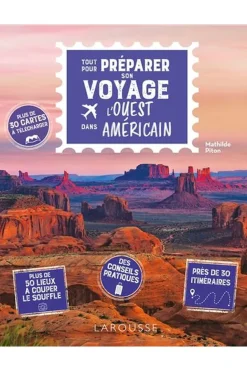 Dilibel Ouest Américain - Tout pour préparer son voyage dans l'Ouest américain