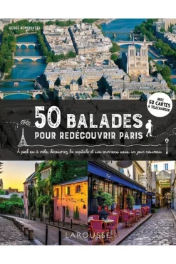Dilibel Paris 50 balades pour redécouvrir Paris