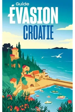 Evasion Boek Croatie Évasion Guide