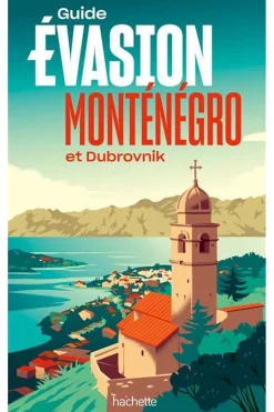 Evasion Boek Monténégro & Dubrovnik Évasion Guide
