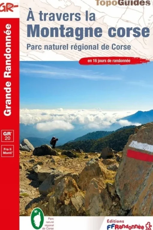 Ffrandonnée Corse à travers la montagne GR20
