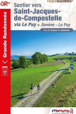Ffrandonnée Sentier vers Saint-Jacques-de-Compostelle via Genève - Le Puy GR65