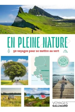GALLIMARD En pleine nature - 50 voyage pour se mettre au vert