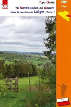 Grote Routepaden Boek Liège Tome 1 - 16 Randonnées En Boucle Dans La Province