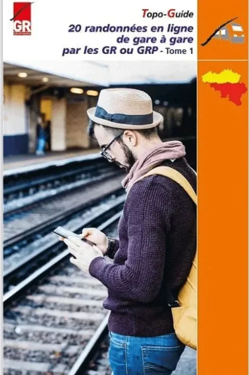 Grote Routepaden De Gare à gare par les GR Tome 1 en Wallonie 20 Rand.