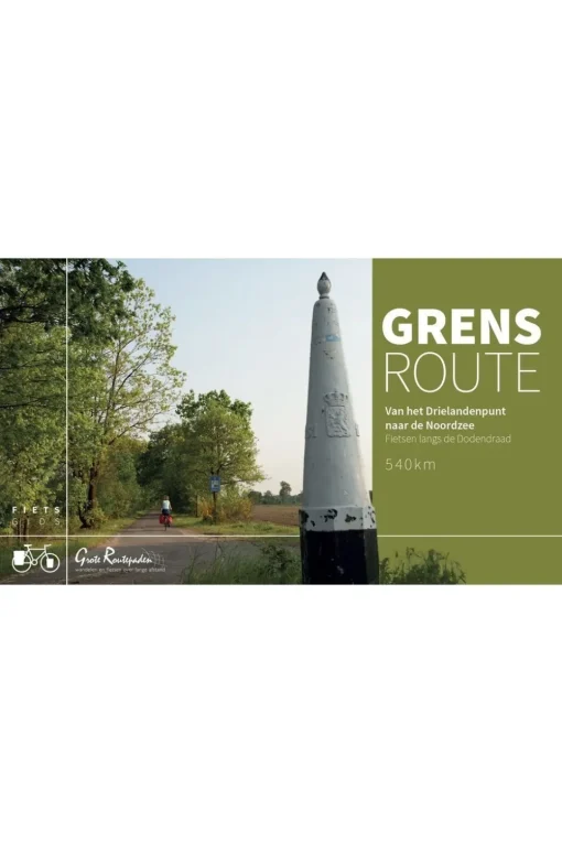 Grote Routepaden Grensroute - Van het Drielandenpunt naar de Noordzee 540 km