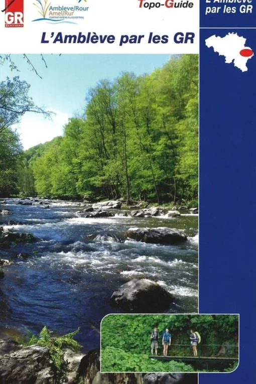 Grote Routepaden L’Amblève par les GR Comblain–Stavelot–Robertville–Butgenbach