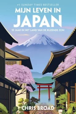 Kosmos Boek Mijn Leven In Japan - Reisverhaal Chris Broad
