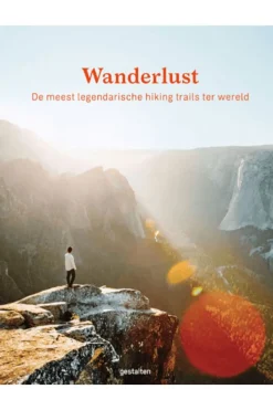 Kosmos Boek Wanderlust - De Meest Legendarische Hiking Trails Ter Wereld