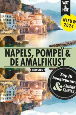 Kosmos Napels, Pompeï & De Amalfikust wat & hoe reisgids