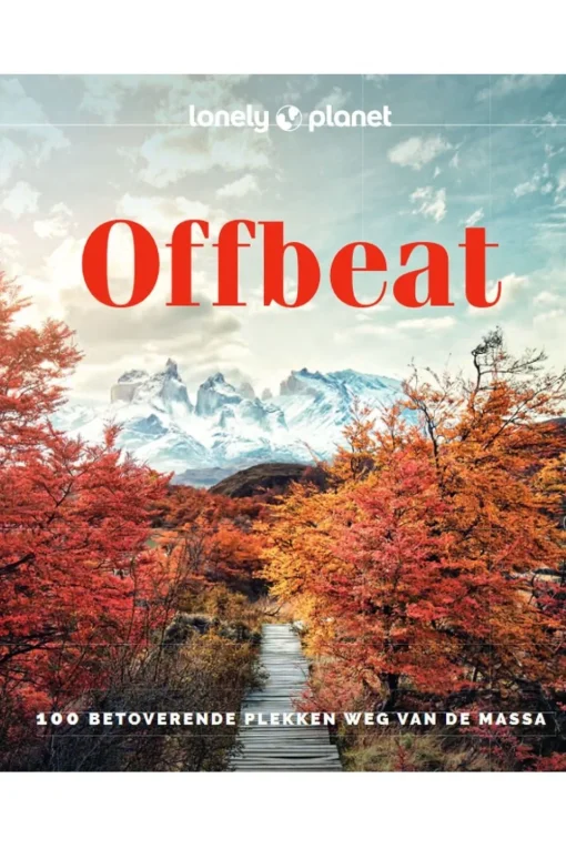 Kosmos Offbeat - 100 betoverende plekken weg van de massa - Lonely Planet