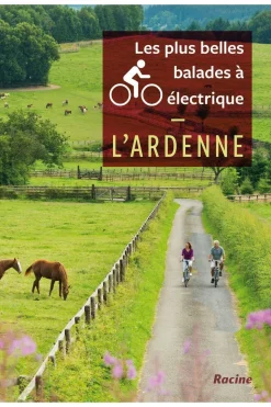 Lannoo Ardenne les plus belles balades à vélo électrique Racine