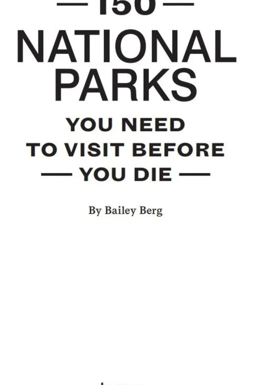 Lannoo Boek 150 National Parks You Need To Visit Before You Die