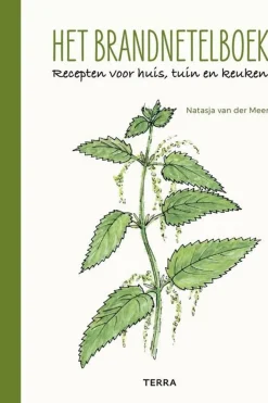 Lannoo Boek Brandnetelboek Recepten Voor Huis, Tuin En Keuken