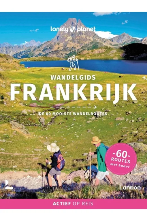 Lannoo Boek Frankrijk Wandelgids 60 Mooiste Wandelroutes