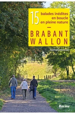 Lannoo Brabant Wallon 15 balades inédites en boucle pleine nature