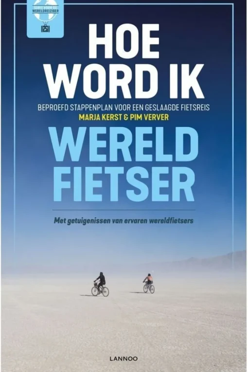 Lannoo Hoe word ik wereldfietser ?