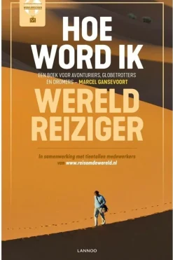 Lannoo Hoe Word Ik Wereldreiziger?
