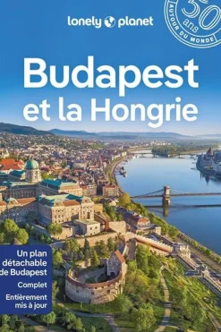 Lonely Planet Budapest & la Hongrie LPF