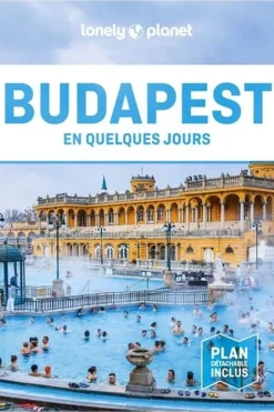 Lonely Planet Budapest En quelques jours LPF