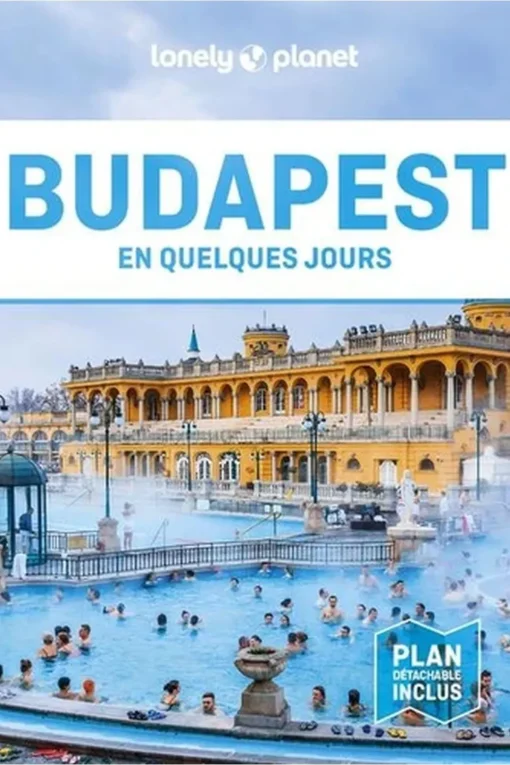 Lonely Planet Budapest En quelques jours LPF
