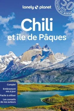 Lonely Planet Chili & île de Pâques LPF