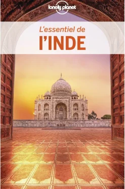 Lonely Planet Inde - L'essentiel