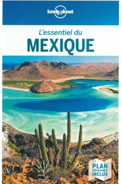 Lonely Planet Mexique - L'essentiel