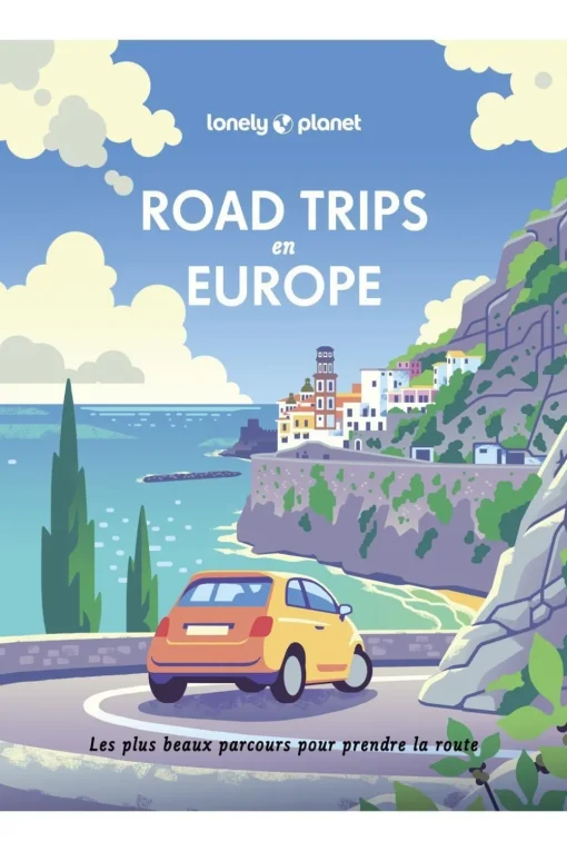 Lonely Planet Road Trips en Europe