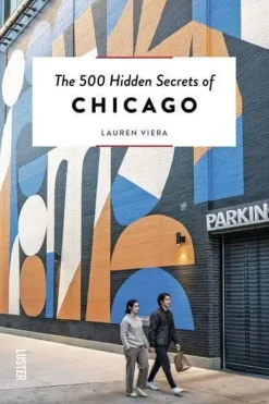 Luster Chicago 500 Hidden Secrets