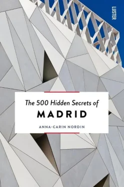 Luster Madrid 500 Hidden Secrets