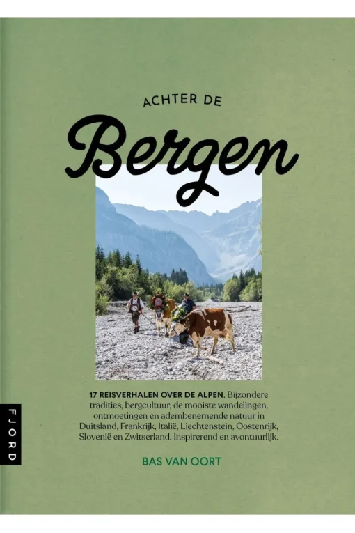 Momedia Achter de bergen - 17 reisverhalen over de Alpen