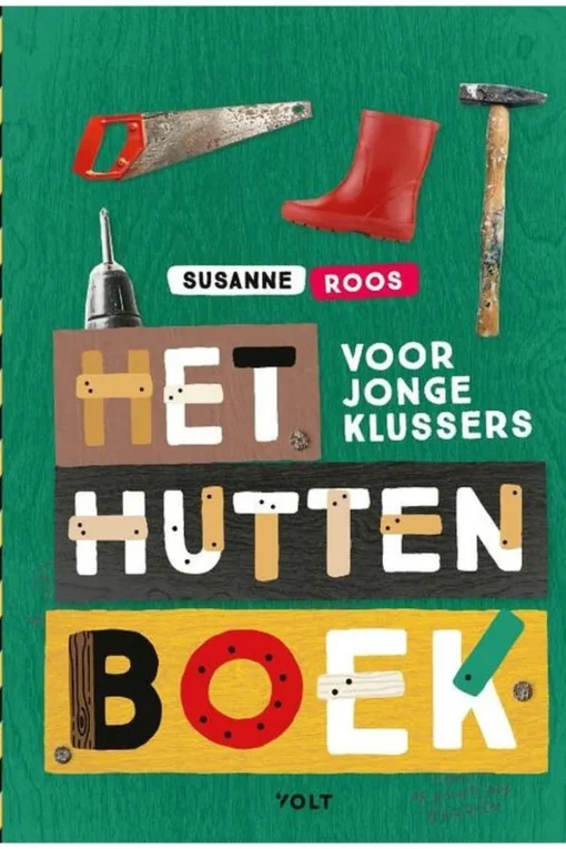Outdoor Boek Het Huttenboek Voor Jonge Klussers