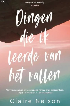 Outdoor Dingen die ik leerde van het vallen - Claire Nelson
