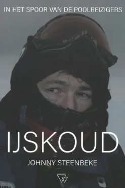 Outdoor Ijskoud in het spoor van de poolreizigers Dixie Dansercoer