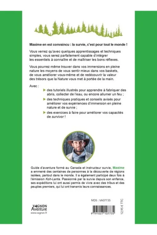 Outdoor La survie, la nature et moi - Techniques de survie, savoir faire ancestraux, renouer avec la nature