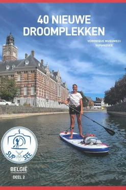Outdoor SupandSee België 40 nieuwe droomplekken Volume 2