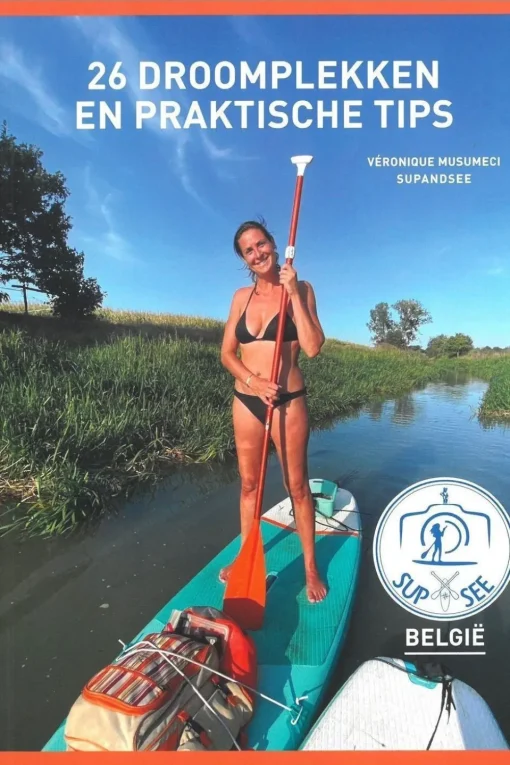 Outdoor SupandSee België - 26 Droomplekken en Praktische Tips