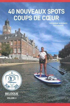 Outdoor SupandSee Belgique 40 nouveaux spots coups de coeur Volume 2