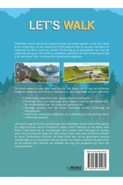 Rebo productions Let's walk! De mooiste wandelroutes van Europa