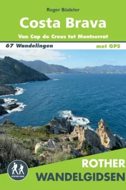 Rother Costa Brava wandelgids 67 wandelingen met GPS