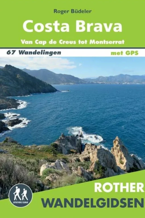 Rother Costa Brava wandelgids 67 wandelingen met GPS