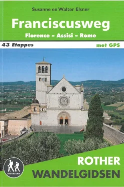 Rother Franciscusweg Florence - Assisi - Rome 43 wandeling. met GPS