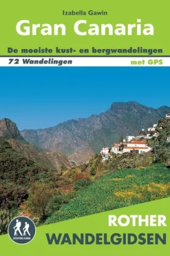 Rother Gran Canaria wandelgids 72 wandelingen met GPS