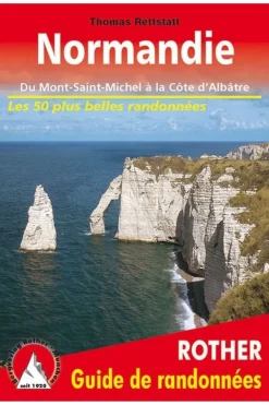 Rother Normandie guide rando 50 Mt St.Michel-Côte Albâtre