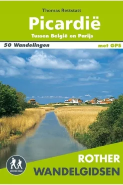 Rother Picardië wandelgids 50 wandelingen met GPS