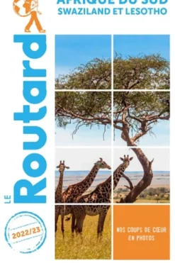 Routard Afrique du Sud 2022-2023 Swasiland,Lesotho Routard