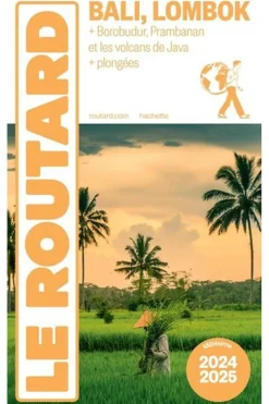 Routard Bali Lombok Volcans de Java 2024-2025 Routard